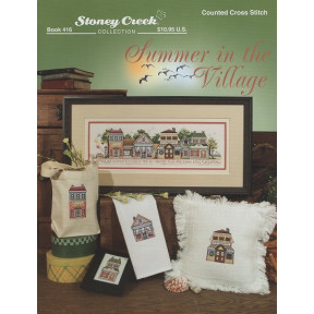 Summer in the Village Буклет зі схемами для вишивання хрестиком Stoney Creek BK416