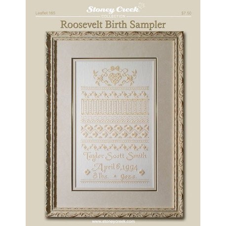 Roosevelt Birth Sampler Схема для вышивания крестом Stoney Creek LFT165